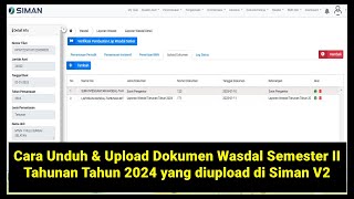 Cara Unduh \u0026 Upload Dokumen Wasdal Semester II \u0026 Tahunan Tahun 2024  yang diupload di Siman V2