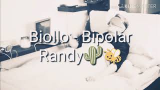 Randy: bipolar - Biollo