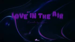 LOVE IN THE AIR Remake | Prod by Asher |