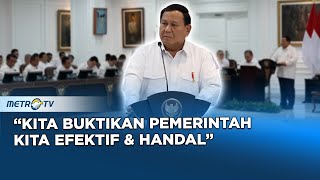 100 Hari Pertama, Presiden Prabowo: Kita Efektif \u0026 Handal