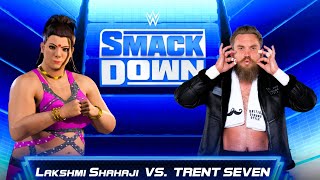 LIVE WWE Match Lakshmi Shahaji Vs Trent Seven | Lakshmi Is Back | WWE Raw Fight Live Part 228