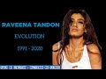 Raveena Tandon Evolution 1991 - 2020 | Raveena Tandon Songs | Raveena Tandon Movies| Akshay Kumar