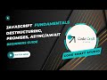 Ep6 - Mastering ES6 Template Strings, Promises, and Async/Await: JavaScript Fundamentals