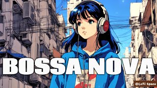 𝐏𝐥𝐚𝐲𝐥𝐢𝐬𝐭 RELAX Lofi Vibes (1hour) Soft Bossa Nova ☕️[ chill beats to work/study/sleep ]