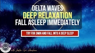 Try Listening for A FEW Minutes | No More Insomnia | Fall Asleep Fast, Delta Waves, Deep Relaxation