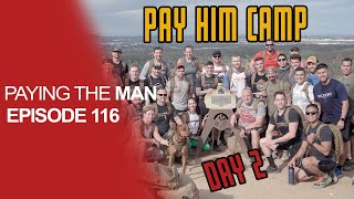 Josh Bridges Pay Him Camp Day 2 | Paying the Man Ep.116
