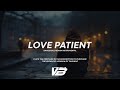 Dancehall Riddim Instrumental ~ LOVE PATIENT 2023