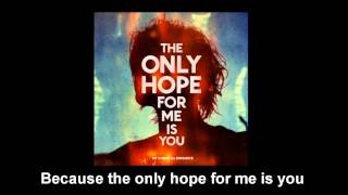 My Chemical Romance - The Only Hope For Me Is You (w/ Lyrics on Screen)