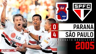 Paraná 0x4 São Paulo - 2005 - UM SHOW DE AMOROSO, CICINHO E ROGÉRIO CENI CONTRA O QUARTO COLOCADO!