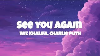 Charlie Puth - See You Again (lyrics) ft. Wiz Khalifa