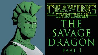 Drawing Livestream - Drawing the Savage Dragon