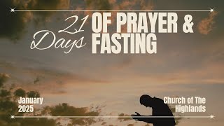 21 Days of Prayer - Church of the Highlands - Day 10 Jan 14 2025