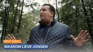 Stef Ekkel - Waarom Lieve Jongen