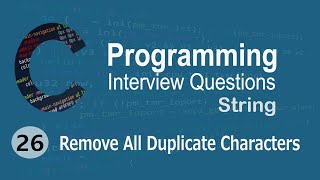 C Interview Questions tutorial #26- How to Remove All Duplicates Characters From String || Codenemy