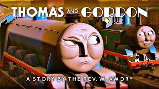 Thomas and Gordon - A Trainz Adaptation