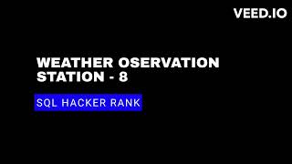 Weather Observation Station 8 | SQL tutorial for Beginners | SQL Hacker Rank Solution