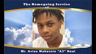 The Homegoing Service of Mr. Avias Makenzie "A3" Neal