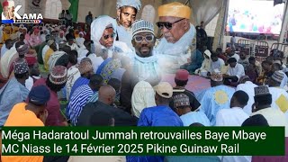 EN direct🛑Méga Hadaratoul Jummah Baye Mbaye MC Niass le 14 Février 2025 Pikine Guinaw Rail