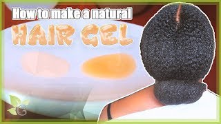 How to make a natural HAIR GEL
