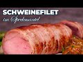 Schweinefilet im Speckmantel aus dem Ofen - So hast du es noch nicht gegessen!