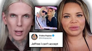 Trisha Paytas REJECTS Jeffree Star...