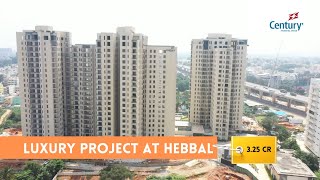 Luxury Property at Hebbal |  Century Ethos | Property Review