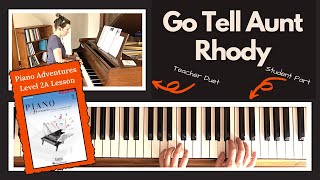Go Tell Aunt Rhody 🎹 with Teacher Duet [PLAY-ALONG] (Piano Adventures 2A Lesson)