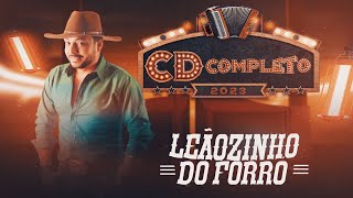 LEÃOZINHO DO FORRÓ-CD COMPLETO VOL 09/2023