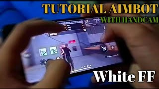 UMP AIMBOT TUTORIAL HANDCAM LIKE H4CKER @WhiteFF