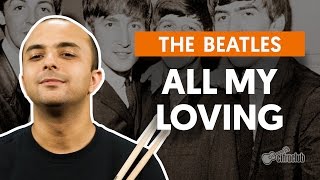 All My Loving - The Beatles (drums lesson)