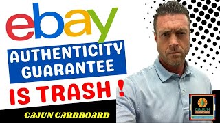 Ebay's Authenticity Guarantee for Sports Cards is TRASH!!!