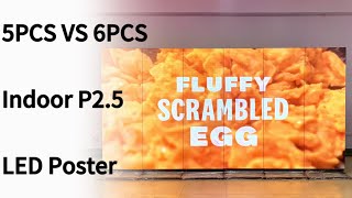 Comparison of 5PCS \u0026 6PCS Indoor P2.5 LED Poster Screen #nseled #nseledcloud #nseledeurope