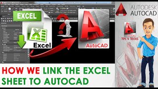 How We Link The Excel Sheet to Auto CAD