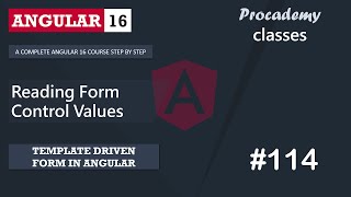 #114 Reading Form Control Values | Template Driven Form | A Complete Angular Course