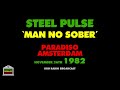 Steel Pulse - Man No Sober (Live 1982)