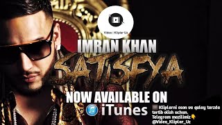 Imran Khan - Satisfya