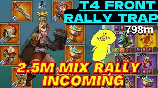 Mythic Champ 2.5M Mix Rally Incoming. Vs My T4 Front Rally Trap. KVK - Lords Mobile