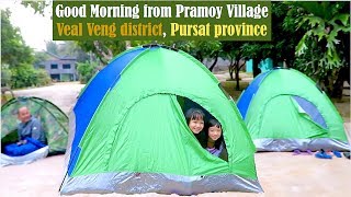 Good Morning from Pramoy Village at Veal Veng District in Pursat Province Cambodia