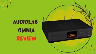 Audiolab Omnia Review | Performance, Meet Convenience