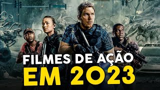 7 MELHORES FILMES DE AÇÃO PARA ASSISTIR EM 2023!