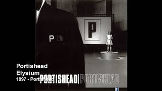 Portishead - Elysium