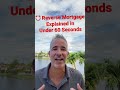 ⏰reverse mortgage explained in under 60 seconds reversemortgage reversemortgages shorts