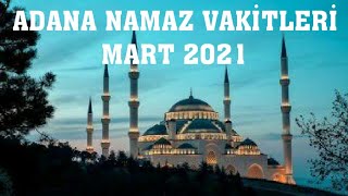 Adana Namaz Vakitleri | MART 2021