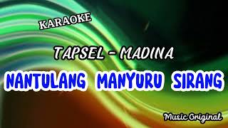 Karaoke Nantulang Manyuru Sirang