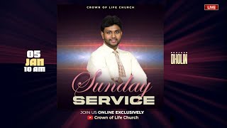 🔴Live Sunday Service | At 10 AM | 5 January 2025 | Crown of Life Church | Bro.M.Dholin