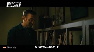 NOBODY | Official Trailer | In Cinemas April 22