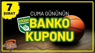 YÜKSEK ORANLI BAHİSLER ! - 7 Şubat Cuma 2025 Basketbol İddaa Tahminleri #basketbol #iddaa