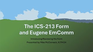 Training: The ICS-213 Form and Eugene EmComm (2025, v. 2)