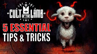 Top 5 Essential Tips & Tricks for Cult of the Lamb