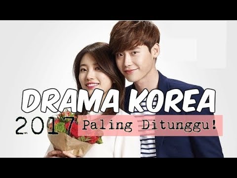 6 Drama Korea Paling Ditunggu Di 2017 - YouTube